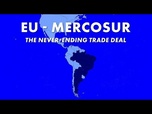 Replay Le partenariat UE-Mercosur verra-t-il le jour ?