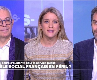 Replay Les invités du jour - Austérité : le modèle social français en péril ? Parlons-en avec D. Baldin et L. Farré