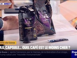 Replay C'est votre vie - Soluble, moulu ou en capsule... Quel café est le moins cher?