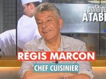 Replay Politiques, à table ! - Régis Marcon, chef cuisinier