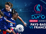 Replay Groupe D - Journée 3 : Pays-Bas vs France