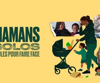 Replay Mamans solos : seules pour faire face - 02/07/2026