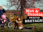 Replay Nus & culottés - Objectif Bretagne