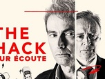 Replay The Hack : sur écoute
