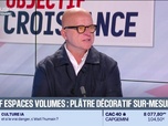Replay Objectif Croissance - Bruno Portier (Staff Espaces Volumes) : Staff Espaces Volumes, plâtre décoratif sur-mesure - 27/09