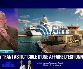 Replay 20H BFM - LE CHOIX DE DIDIER - Ferry Fantastic: un logiciel espion retrouvé sur un navire en escale à Sète