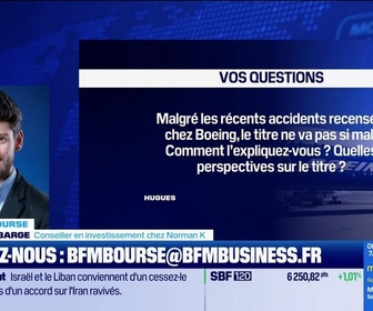 Replay BFM Bourse - Culture Bourse : Malgré les récents accidents recensés chez Boeing, le titre ne va pas si mal. Comment l'expliquez-vous ? Quelles perspectives sur le titre ? , par Julie Cohen-Heurton - 04/06