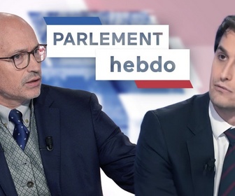 Replay Parlement hebdo - Présidentielle 2027, Marine Le Pen candidate
