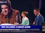 Replay Culture et vous - Un 4e album solo pour Noel Gallagher