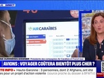 Replay 7 minutes pour comprendre - Est-ce que voyager en avion coûtera bientôt plus cher? BFMTV répond à vos questions