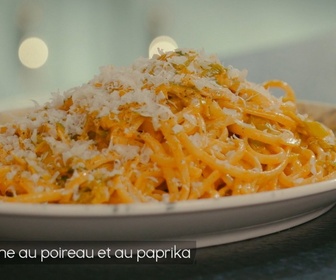 Replay Petits Plats en équilibre - Linguine au poireau et paprika fumé
