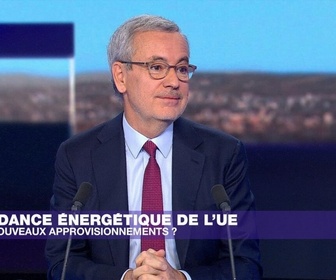 Replay L'entretien De L'intelligence Économique - Indépendance énergétique de l'UE : vers de nouveaux approvisionnements ?
