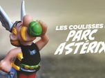 Replay Les coulisses du parc Astérix