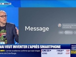 Replay Good Morning Business - OpenAI veut inventer l'après smartphone