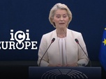 Replay Ici l'Europe - Discours sur l'état de l'Union européenne