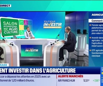 Replay Tout pour investir - Comment investir dans l'agriculture