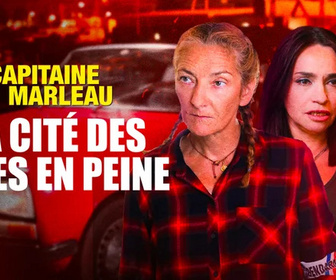 Replay Capitaine Marleau - La cité des âmes en peine