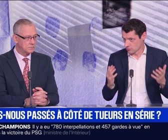 Replay Affaire suivante - Sommes-nous passés à côté de tueurs en série ? - 31/05