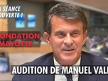 Replay La séance est ouverte ! - Refondation de Mayotte : audition de Manuel Valls - 10/06/2025