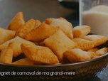 Replay Petits Plats en équilibre - Beignet de carnaval de ma grand-mère
