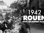 Replay 1942, Rouen sous les bombes alliées