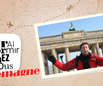 Replay J'irai dormir chez les Gaulois - S5E1 - Allemagne