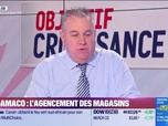 Replay Objectif Croissance - Pascal Bonetto (COP-AMACO) : COP-AMACO, l'agencement des magasins - 23/07