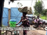 Replay Journal de l'Afrique - L'Unicef et l'Union européenne envoient 100 tonnes de matériels en République démocratique du Congo