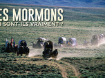 Replay Les Mormons : qui sont-ils vraiment ?