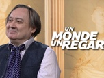 Replay Un monde, un regard - Michel Fau, acteur décalé