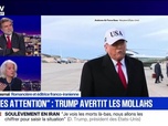 Replay BFM Grand Soir - Faites attention : Donald Trump avertit les Mollahs - 13/01