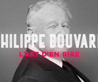 Replay Philippe Bouvard : l'art d'en rire - l'art d'en rire - Philippe Bouvard