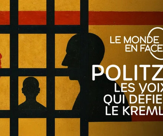 Replay Le monde en face - Politzek, les voix qui défient le Kremlin