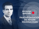 Replay Edition spéciale - Panthéonisation de Missak Manouchian