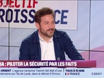 Replay Objectif Croissance - Sébastien Talbot (Edicia) : Edicia, piloter la sécurité par les faits - 22/07
