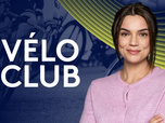 Replay Vélo club - Émission du mardi 29 juillet 2025