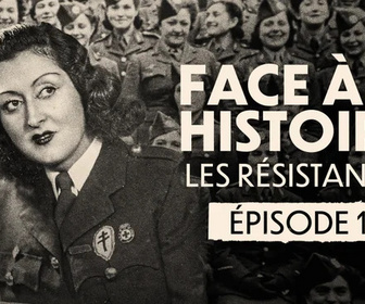 Face à l'histoire : les Résistantes replay