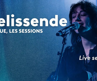 Replay Basique, les sessions - Mélissende