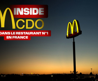 Replay Inside Mcdo : un an dans le restaurant numéro 1 en France