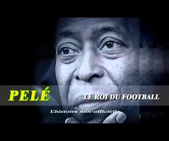 Replay Pelé - le roi du football