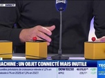 Replay Tech & Co, la quotidienne - Olivier Mével (Multiplié) : La Machine, un objet connecté totalement inutile - 11/09