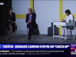 Replay Week-end première - Théâtre : Bernard Campan s'offre un check-up - 29/09