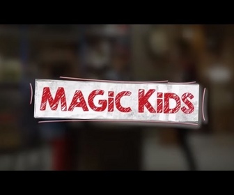 Replay MAGIC KIDS - saison 01 - épisode 05