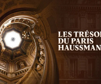 Replay Les trésors du Paris haussmannien - 06/10/2025