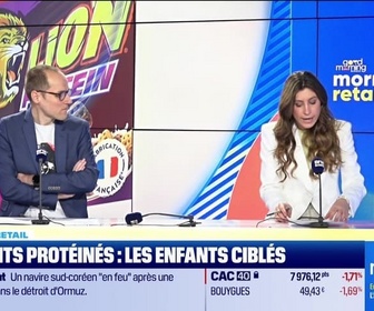 Replay Morning Retail : Produits protéinés... les enfants ciblés, par Eva Jacquot - 05/05.