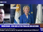 Replay BFM Story Week-end - Story 2 : Mercosur, von der Leyen finalise un accord - 06/12