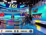 Replay Grande Soirée spéciale Liverpool - PSG - La Grande Soirée