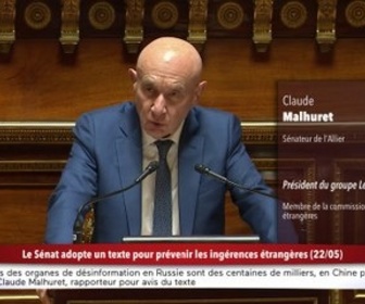Replay 100% Sénat - Le Sénat a adopté la proposition de loi visant à prévenir les ingérences étrangères