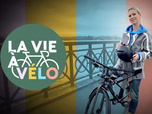 Replay La vie à vélo - Bassin d'Arcachon : des vélos pour un paradis