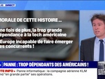 Replay Le Dej' Info - Panne : trop dépendants des Américains ! - 19/07